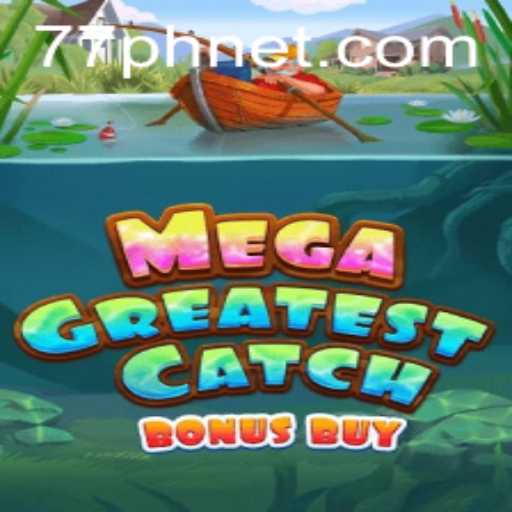 Unlock the Adventure: MegaGreatestCatchBonusBuy Game Overview